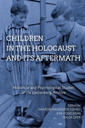 Children in the Holocaust and its Aftermath: