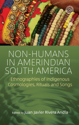 Non-Humans in Amerindian South America: