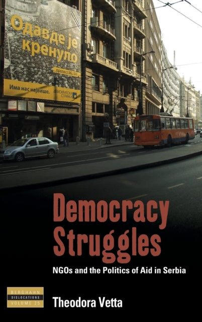 Democracy Struggles: NGOs and the Politics of Aid