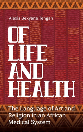 Of Life and Health: The Language of Art and