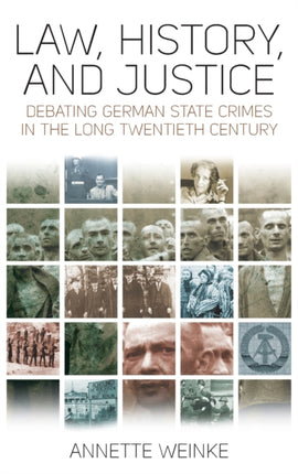 Law, History, and Justice: Debating German State
