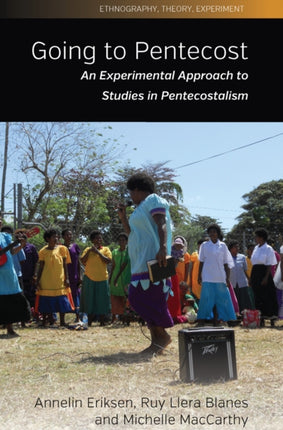Going to Pentecost: An Experimental Approach to