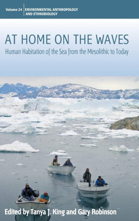 At Home on the Waves: Human Habitation of the Sea