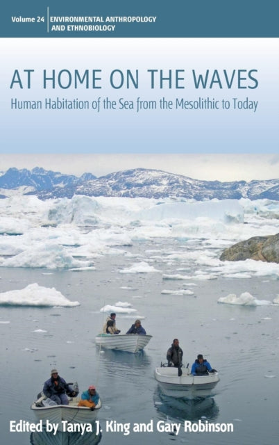 At Home on the Waves: Human Habitation of the Sea