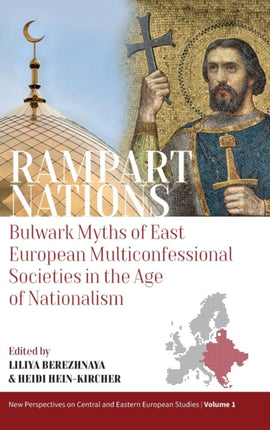 Rampart Nations: Bulwark Myths of East European