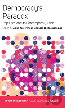 Democracy's Paradox: Populism and its