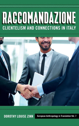 Raccomandazione: Clientelism and Connections in