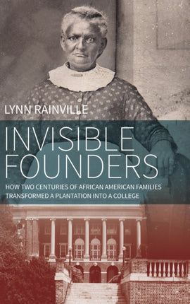 Invisible Founders: How Two Centuries of African