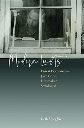 Modern Lusts: Ernest Borneman: Jazz Critic,
