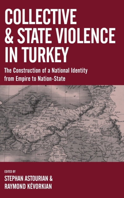 Collective and State Violence in Turkey: The