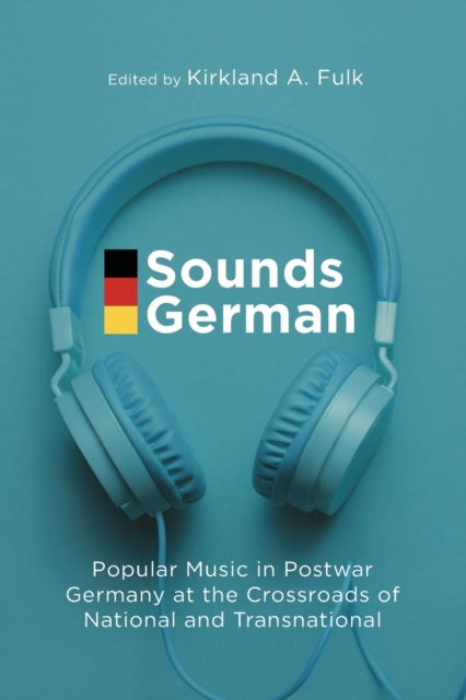 Sounds German: Popular Music in Postwar Germany