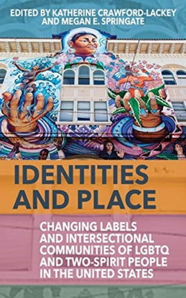 Identities and Place: Changing Labels and
