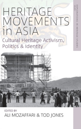 Heritage Movements in Asia: Cultural Heritage