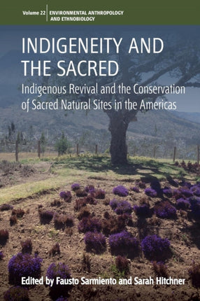 Indigeneity and the Sacred: Indigenous Revival