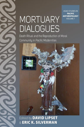 Mortuary Dialogues: Death Ritual and the