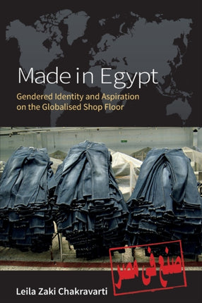 Made In Egypt: Gendered Identity and Aspiration