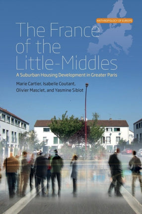 The France of the Little-Middles: A Suburban