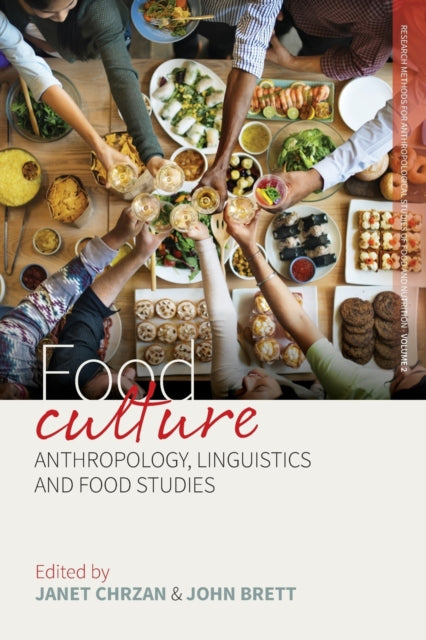 Food Culture: Anthropology, Linguistics and Food