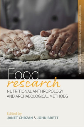 Food Research: Nutritional Anthropology and