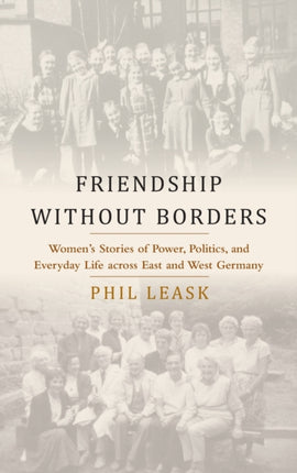 Friendship without Borders: Women's Stories of