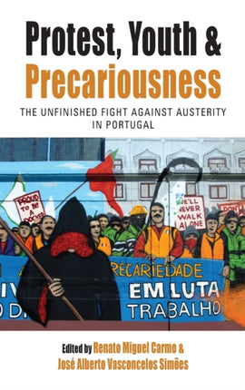 Protest, Youth and Precariousness: The Unfinished