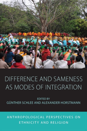 Difference and Sameness as Modes of Integration: