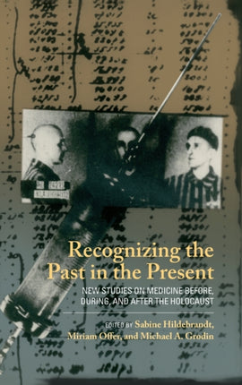 Recognizing the Past in the Present: New Studies