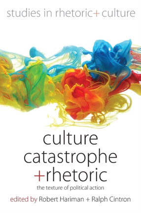 Culture, Catastrophe, and Rhetoric: The Texture