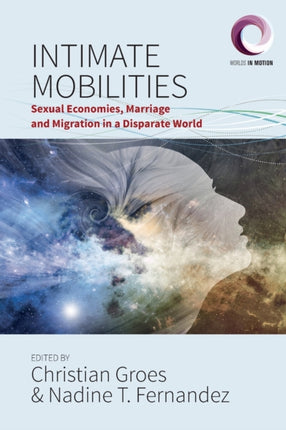 Intimate Mobilities: Sexual Economies, Marriage