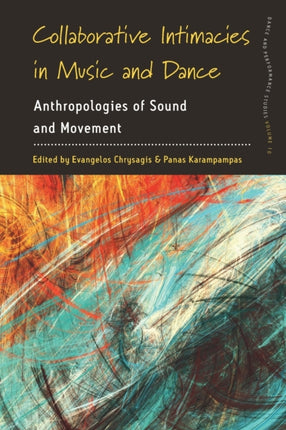 Collaborative Intimacies in Music and Dance: