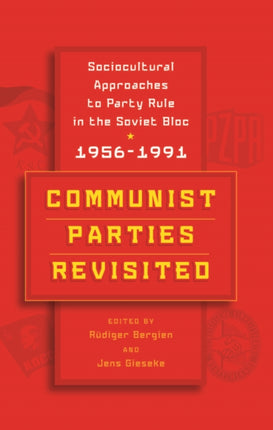 Communist Parties Revisited: Sociocultural