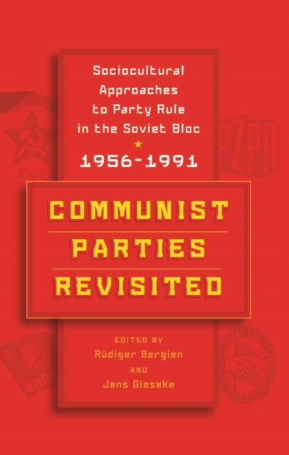Communist Parties Revisited: Sociocultural