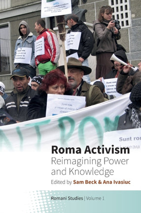 Roma Activism: Reimagining Power and Knowledge