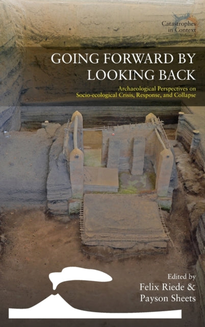Going Forward by Looking Back: Archaeological
