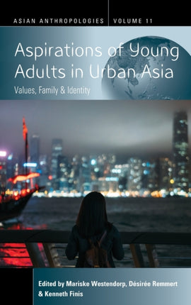 Aspirations of Young Adults in Urban Asia: