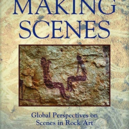 Making Scenes: Global Perspectives on Scenes in