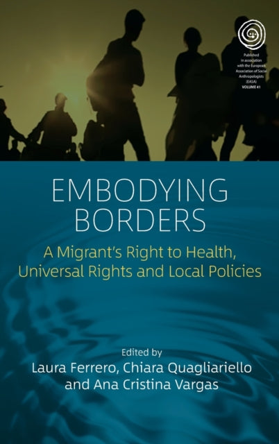 Embodying Borders: A Migrant’s Right to Health,