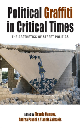 Political Graffiti in Critical Times: The