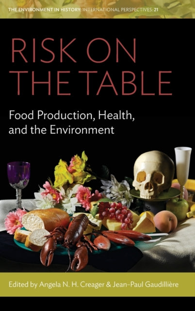 Risk on the Table: Food Production, Health, and