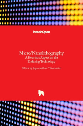 Micro/Nanolithography: A Heuristic Aspect on the