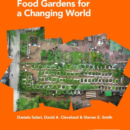 Food Gardens for a Changing World