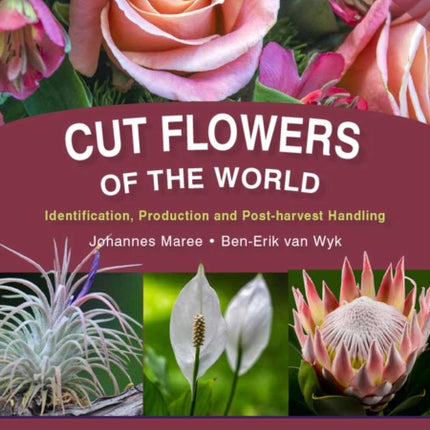 Cut Flowers of the World: Revised Edition