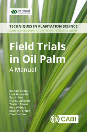 Field Trials in Oil Palm Breeding: A Manual