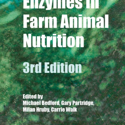 Enzymes in Farm Animal Nutrition