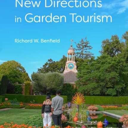 New Directions in Garden Tourism