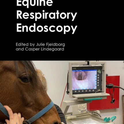 Equine Respiratory Endoscopy