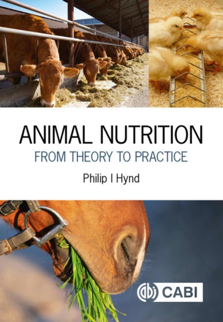 Animal Nutrition: From Theory to Practice