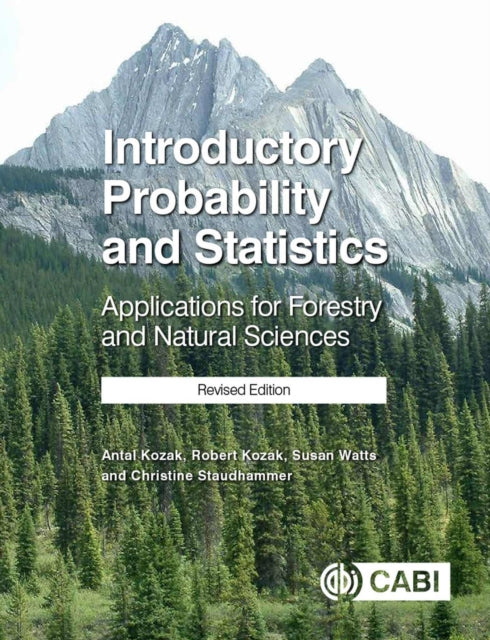 Introductory Probability and Statistics: Applications for Forestry and Natural Sciences (Revised Edition)