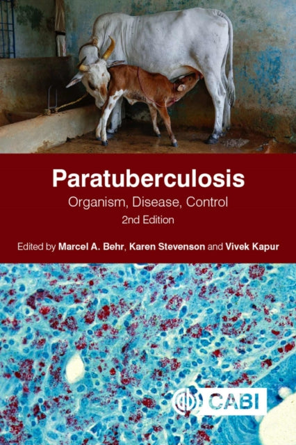 Paratuberculosis: Organism, Disease, Control