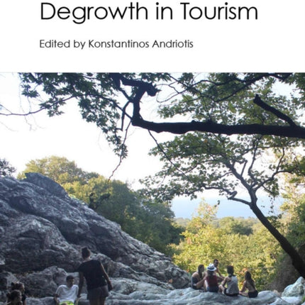 Issues and Cases of Degrowth in Tourism